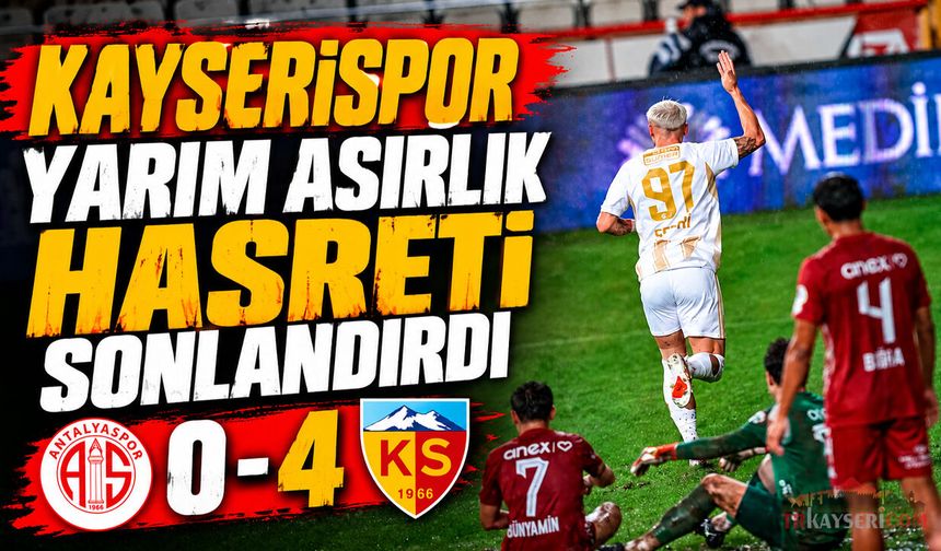 Kayserispor Yarım Asırlık Hasreti Sonlandırdı