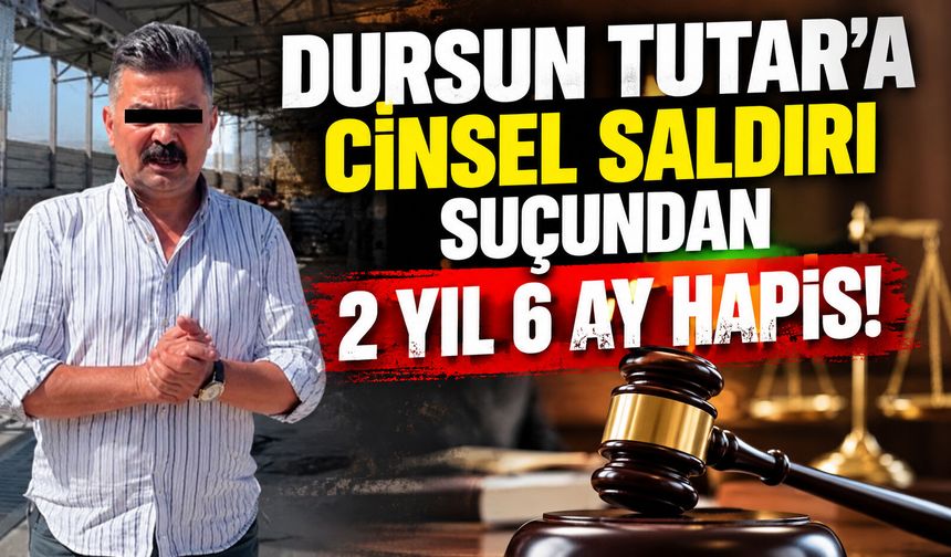 Ünlü Lokantacı Dursun Tutar’a 2 Yıl 6 Ay Hapis
