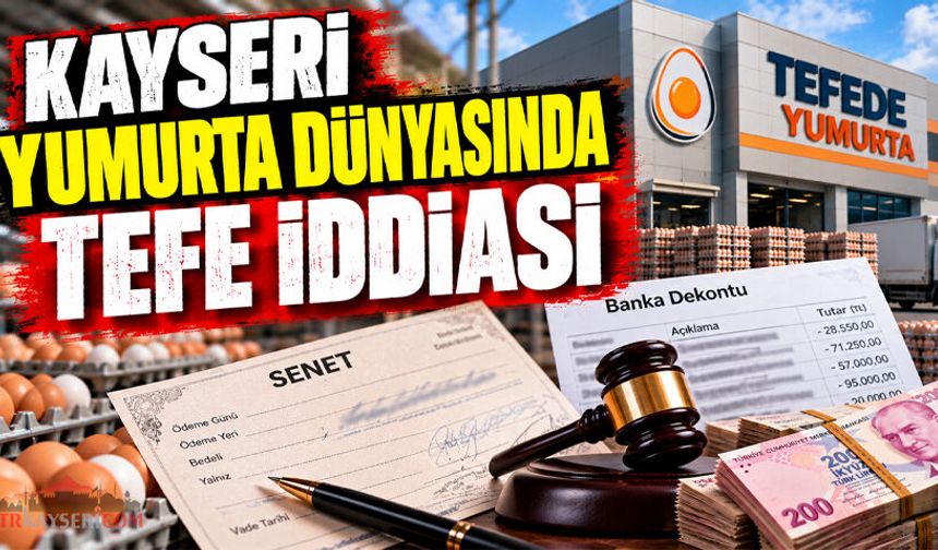 Kayseri Yumurta Dünyasında Tefe İddiası