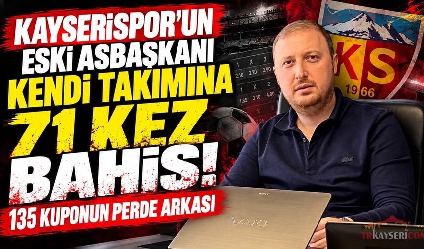 Eski Asbaşkan Rıza Erkut Yurdemi ''Kayserispor Kaybeder'' Bahsi Oynamış