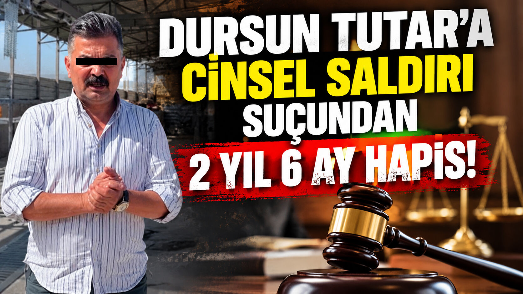 Ünlü Lokantacı Dursun Tutar’a 2 Yıl 6 Ay Hapis