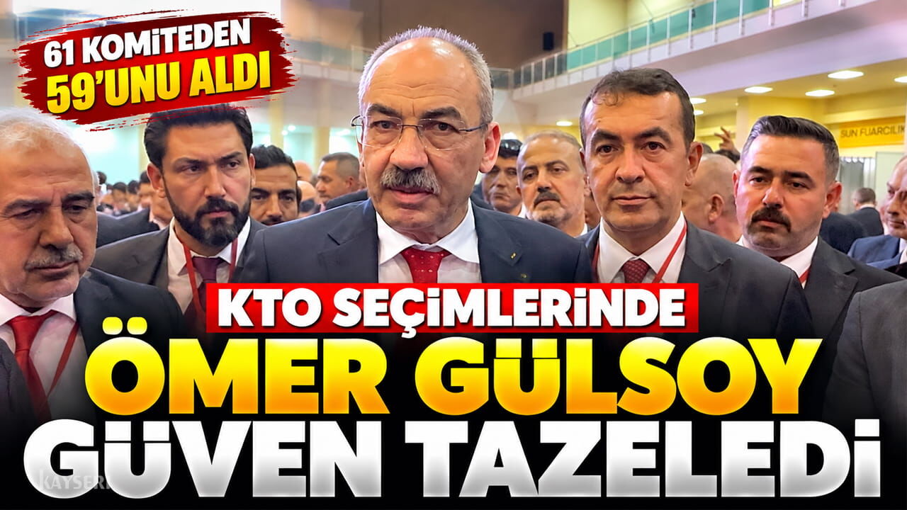 KTO'da Ömer Gülsoy Güven Tazeledi